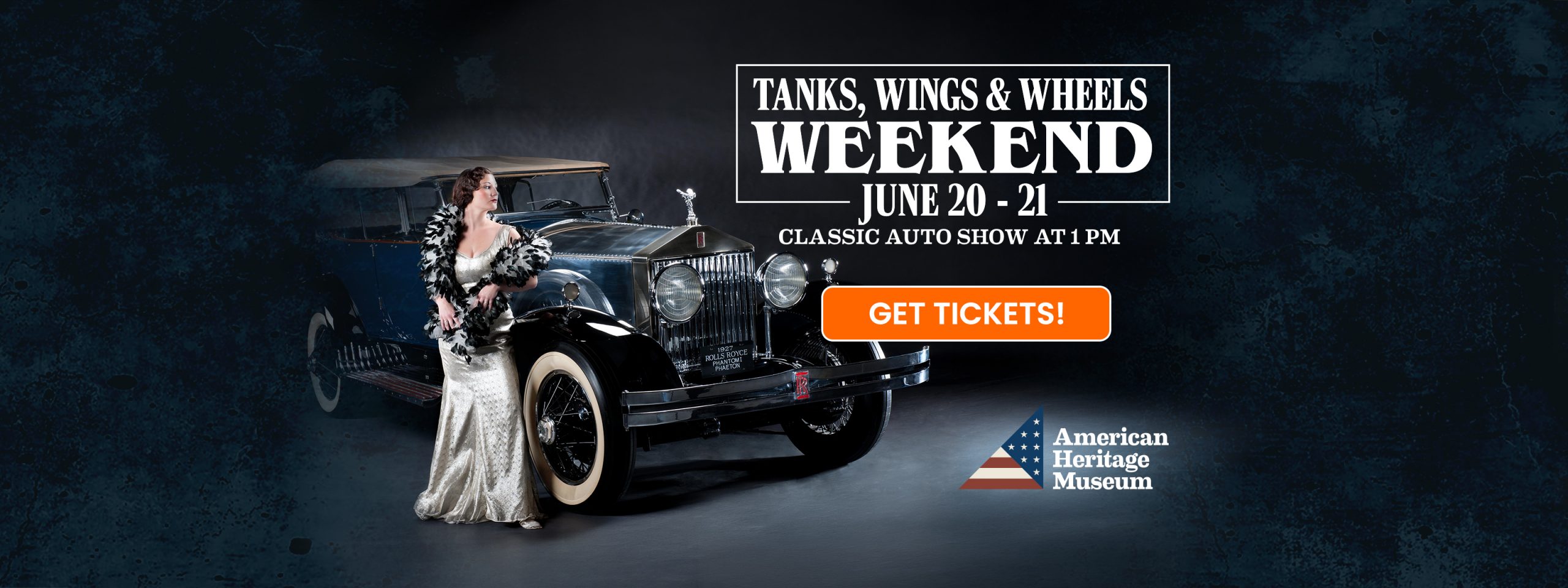 2026 Tanks, Wings, and Wheels Father's Day Weekend - June 20-21, 2026 - American Heritage Museum